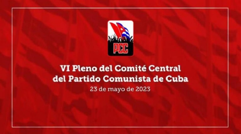 Sesionará hoy VI Pleno del Comité Central
