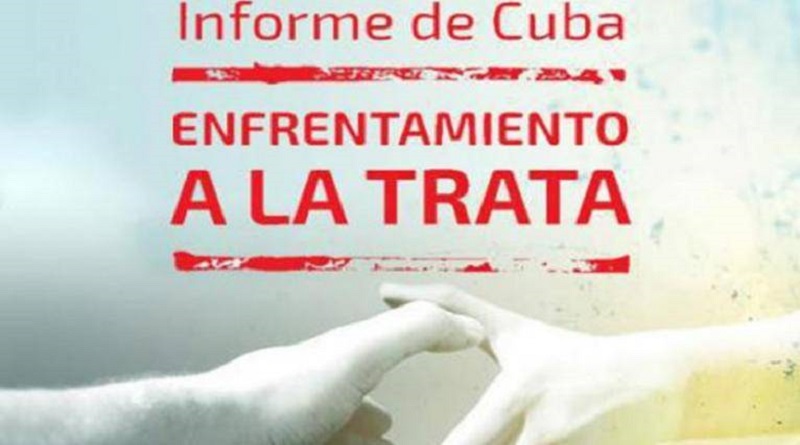 Cuba reitera su posición de tolerancia cero en la trata de personas
