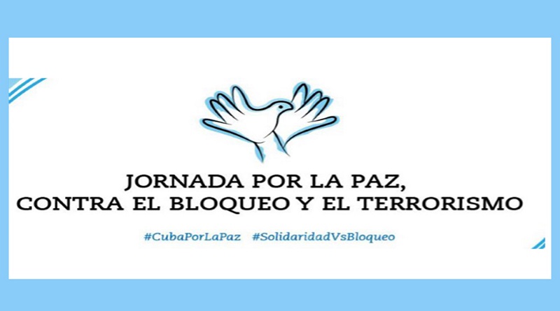 Jornada por la Paz, contra el Bloqueo y el Terrorismo