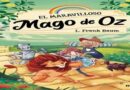 El Maravilloso Mundo de Oz: Magia, Lecciones y Aventuras (+Podcast) (+Pdf)