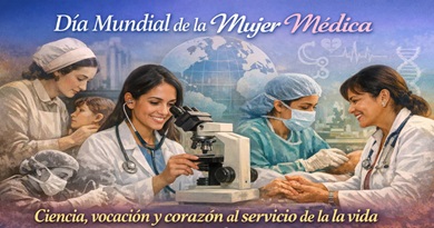 Ciencia, vocación y corazón al servicio de la vida