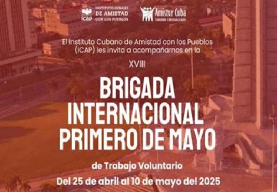 Brigada internacional Primero de Mayo: más solidaridad con Cuba
